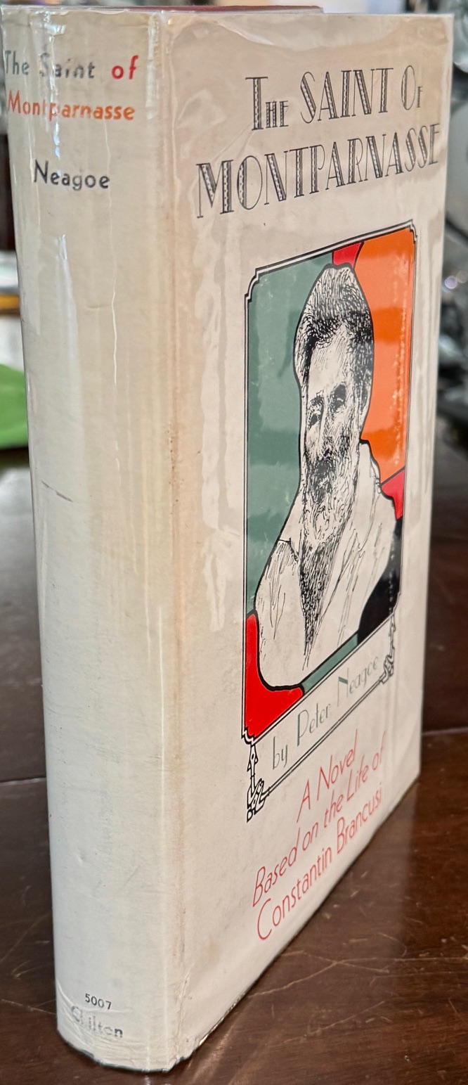 The Saint Of Montparnasse - A Novel Based on the Life of Constantin Brancusi