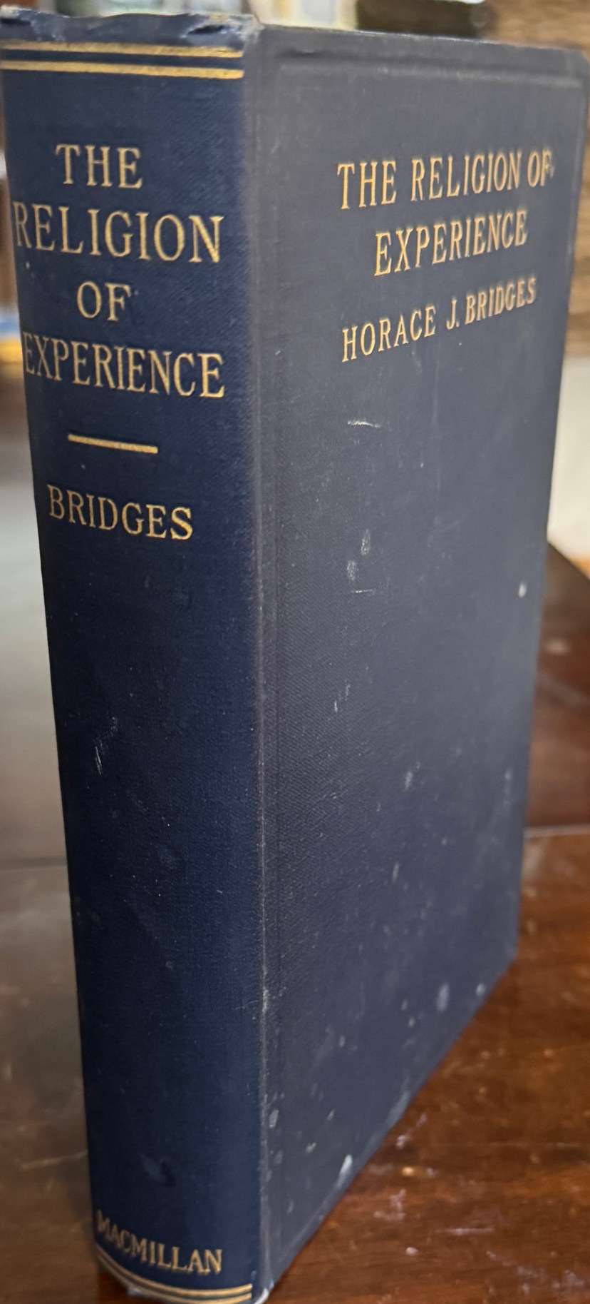 Some Outlines of the Religion of Experience: A Book for Laymen and the Unchurched