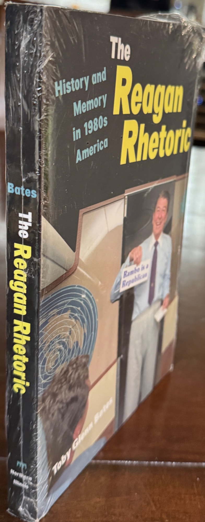 The Reagan Rhetoric : History and Memory in 1980s America