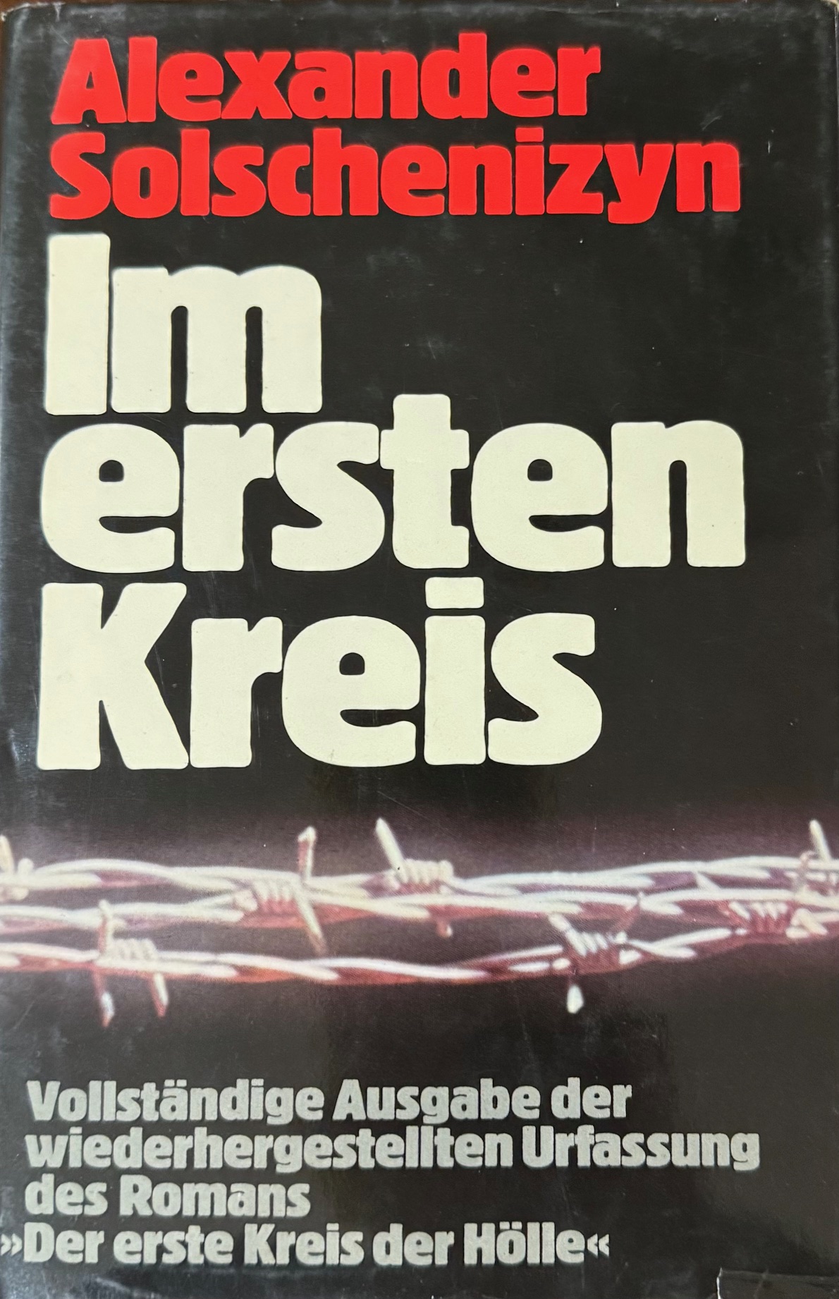 Im ersten Kreis [Vollstandige Ausgabe der wiederhergestellten Urfassung des Romans 