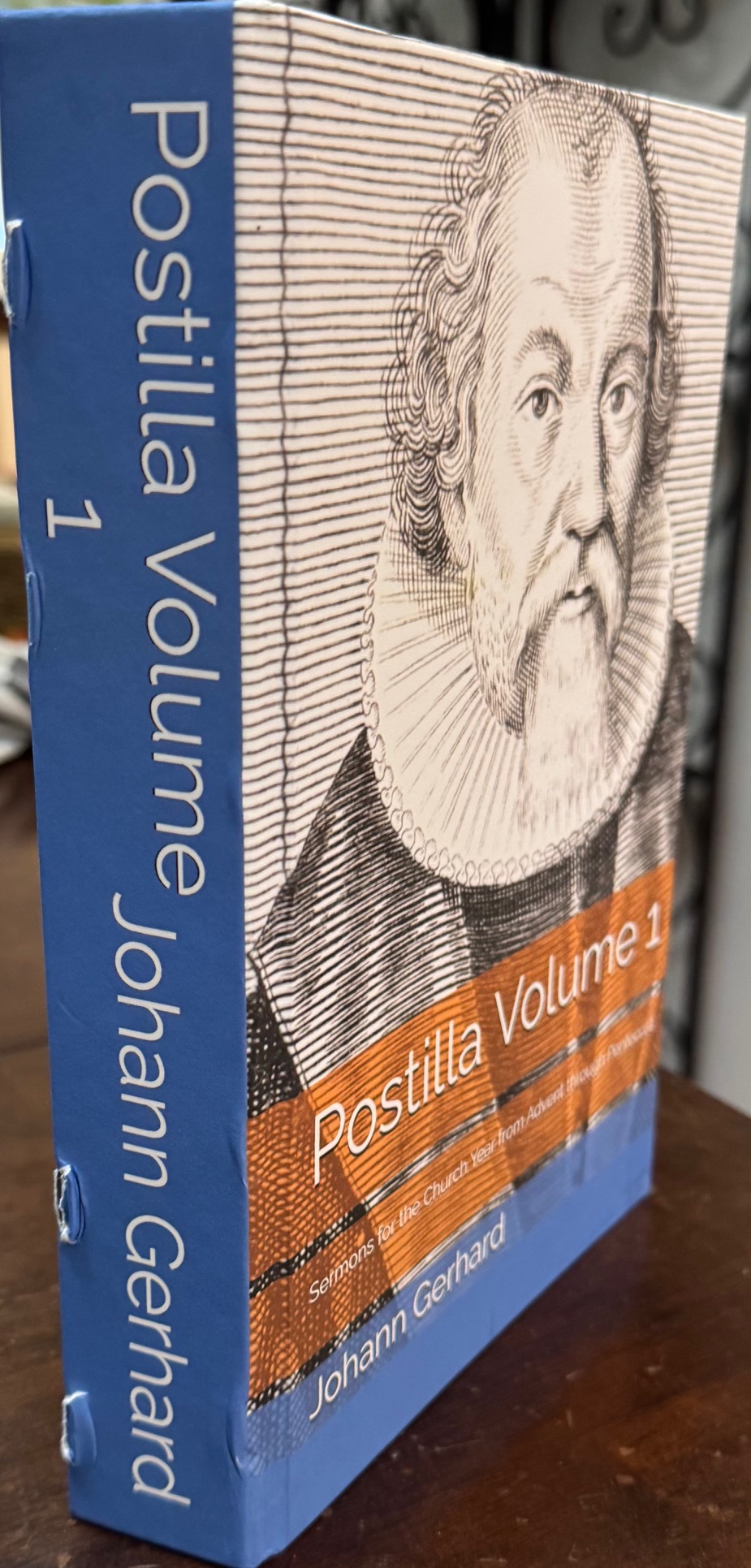 Postilla: Sermons for the Church Year from Advent through Pentecost (An Explanation of the Sunday and Most Important Festive Gospels of the Whole Year - Volume One)