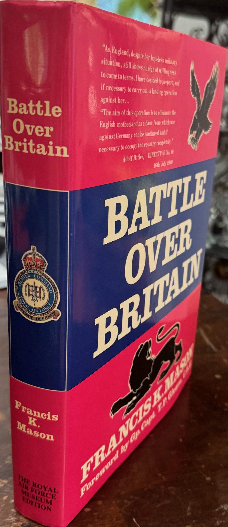 Battle over Britain : a history of German air assaults on Great Britain, 1917-18 and July-December 1940, and of the development of Britain's air defences between the World Wars