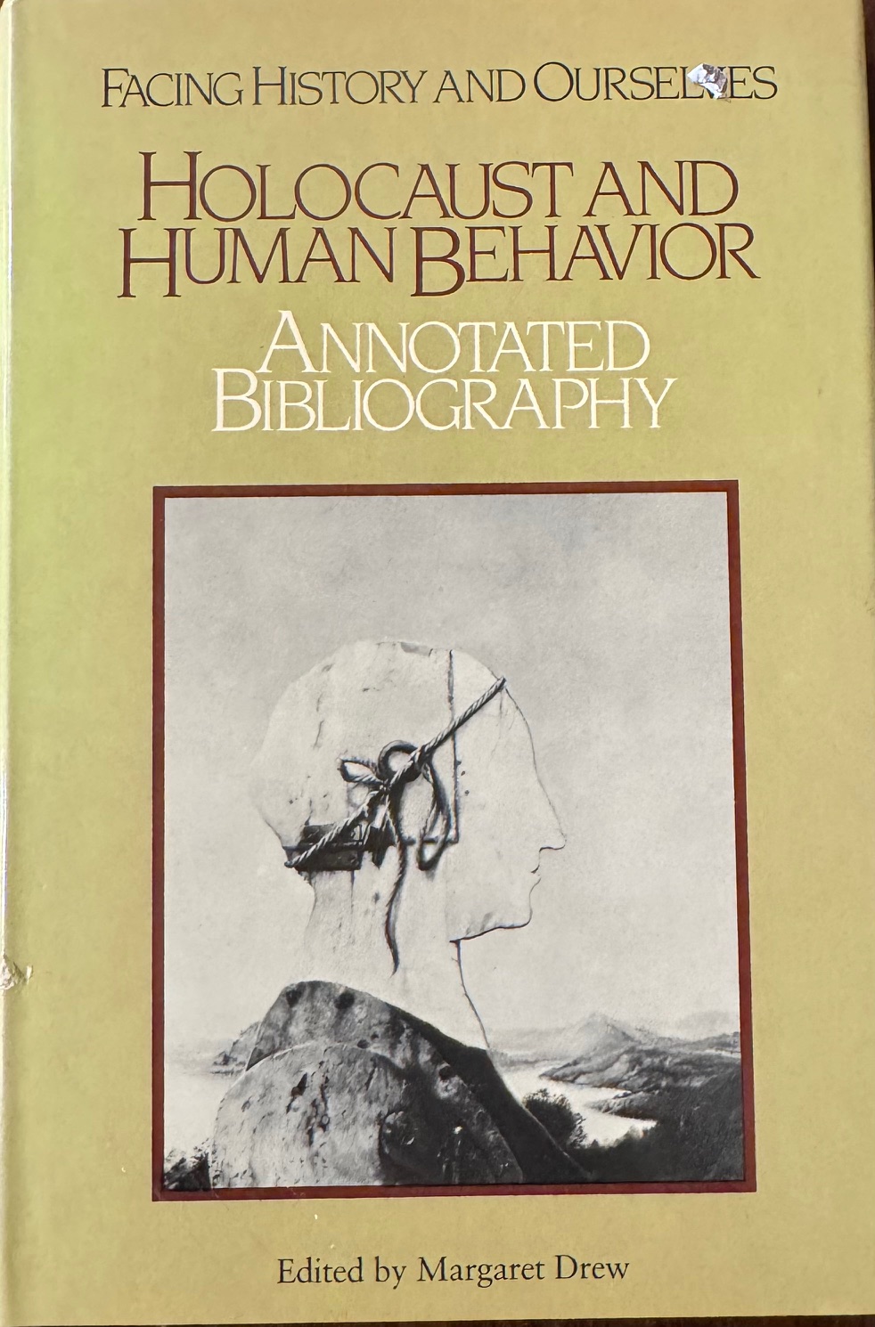 Facing History and Ourselves: Holocaust and Human Behavior, Annotated Bibliography