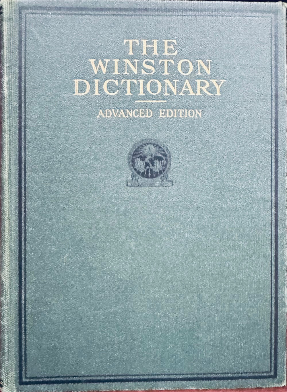 Image for The Winston Dictionary - Advanced Edition (3000 Illustrations and An Atlas of the World The Winston Dictionary - Advanced Edition (3000 Illustrations and An Atlas of the World