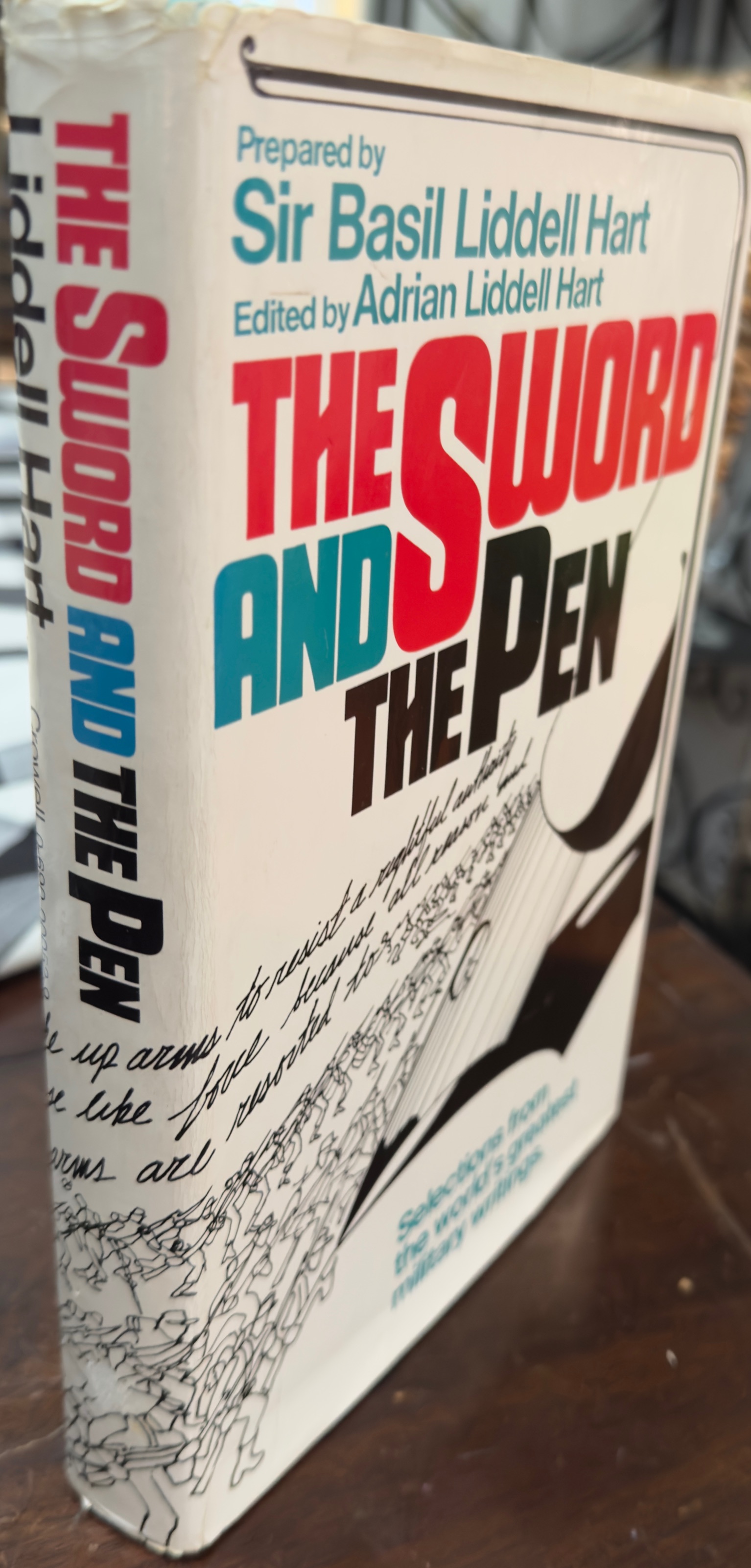 The Sword and The Pen: Selections from the World's Greatest Military Writings