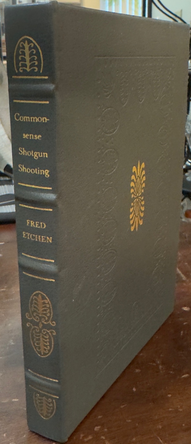 Commonsense Shotgun Shooting (The Firearms Classics Library)