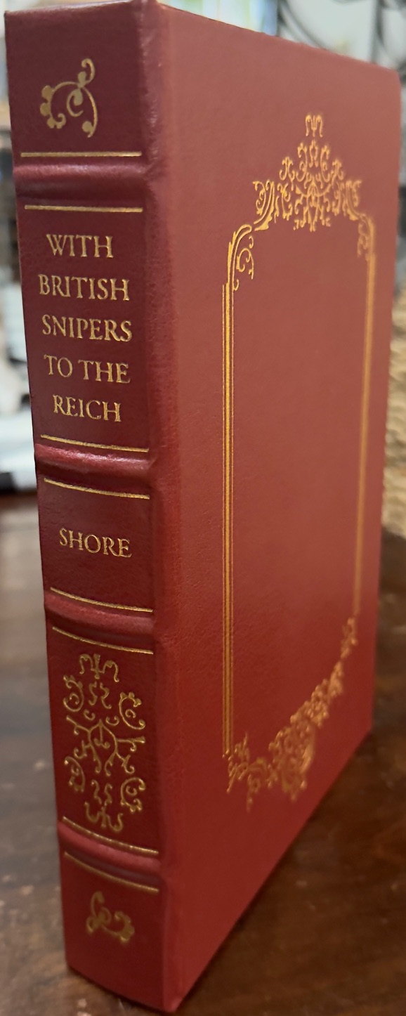 With British Snipers to the Reich (The Firearms Classics Library)