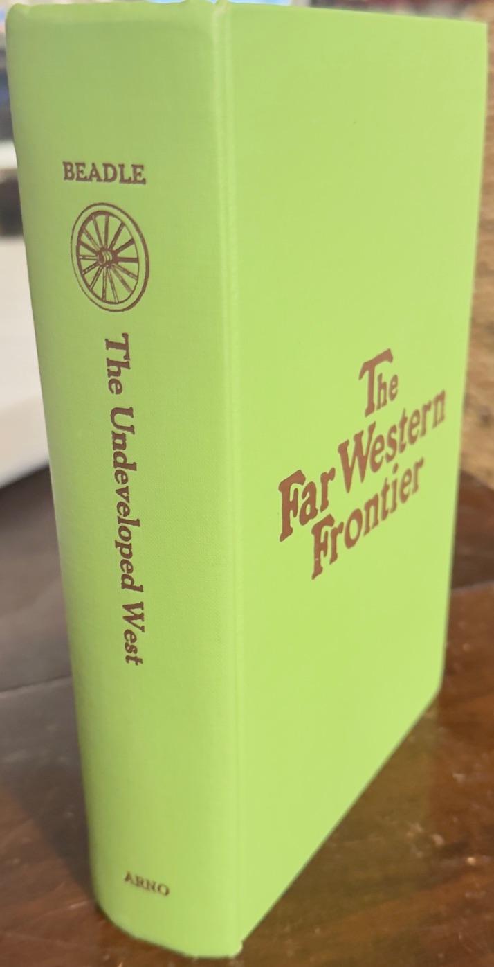 The Undeveloped West or, Five Years in the Territories