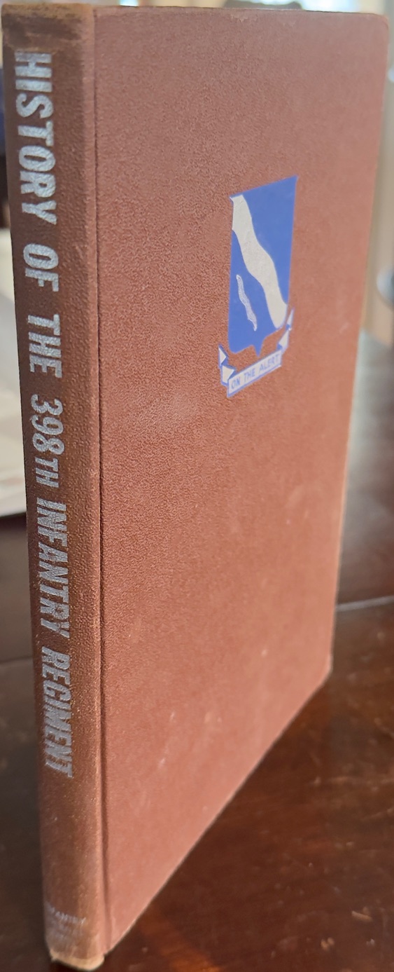 History of the 398th Infantry Regiment in World War II