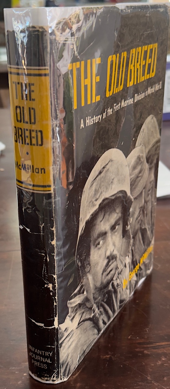 The Old Breed: A History of the First Marine Division in World War II