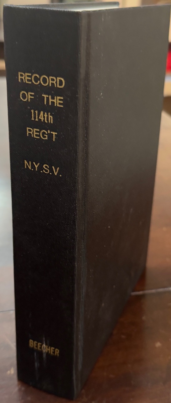 Record of the 114th Regiment, N.Y.S.V.: Where it Went, What it Saw, and What it Did