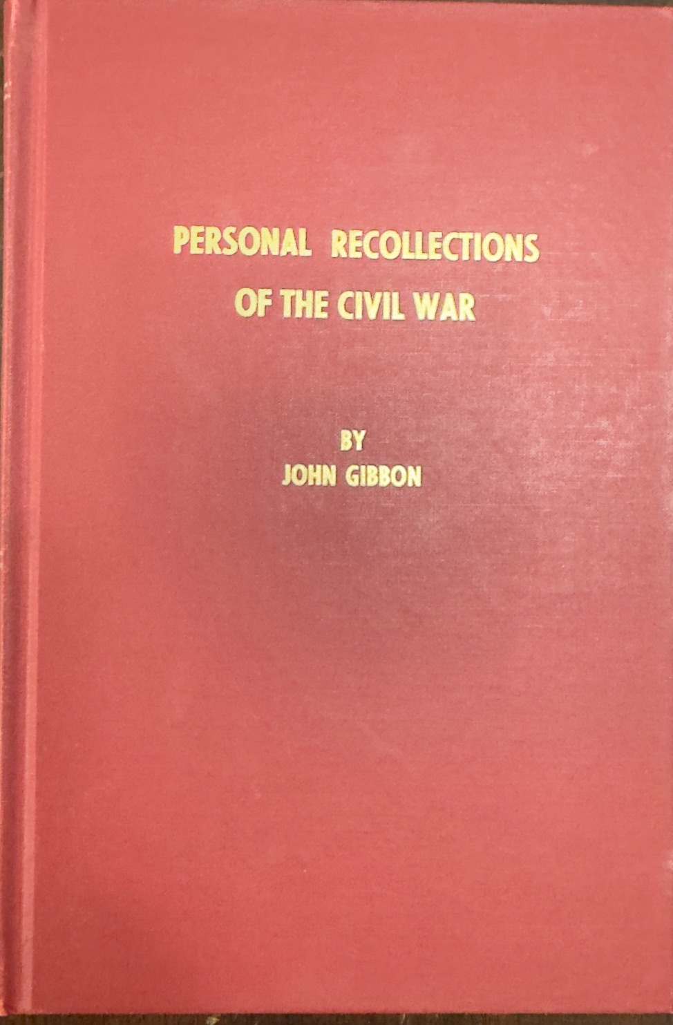 Image for Personal Recollections of the Civil War Personal Recollections of the Civil War
