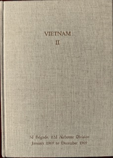 Image for Vietnam: 3d Brigade, 82nd Airborne Division - January 1969 To December 1969 (Volume II) Vietnam: 3d Brigade, 82nd Airborne Division - January 1969 To December 1969 (Volume II)