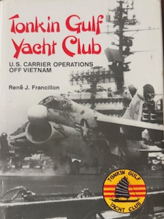 Image for Tonkin Gulf Yacht Club: U.S. Carrier Operations off Vietnam Tonkin Gulf Yacht Club: U.S. Carrier Operations off Vietnam