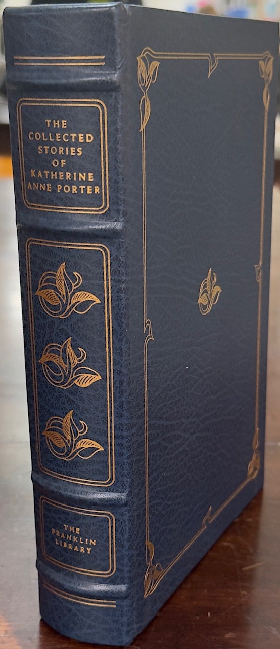 Image for Collected Stories of Katherine Anne Porter (The Franklin Library Pulitzer Prize Series) Collected Stories of Katherine Anne Porter (The Franklin Library Pulitzer Prize Series)