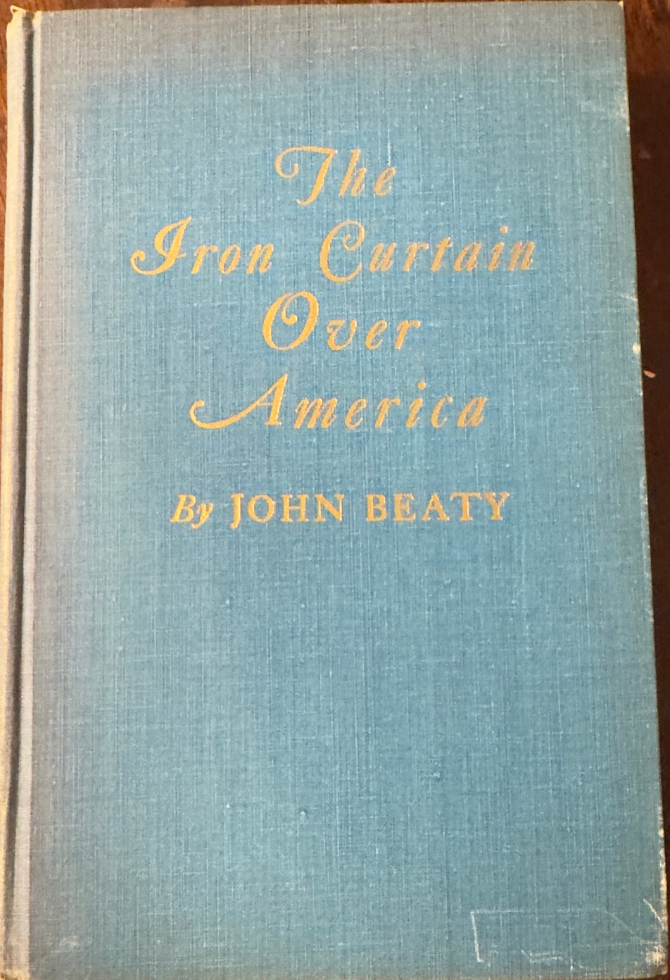 Image for The Iron Curtain Over America The Iron Curtain Over America