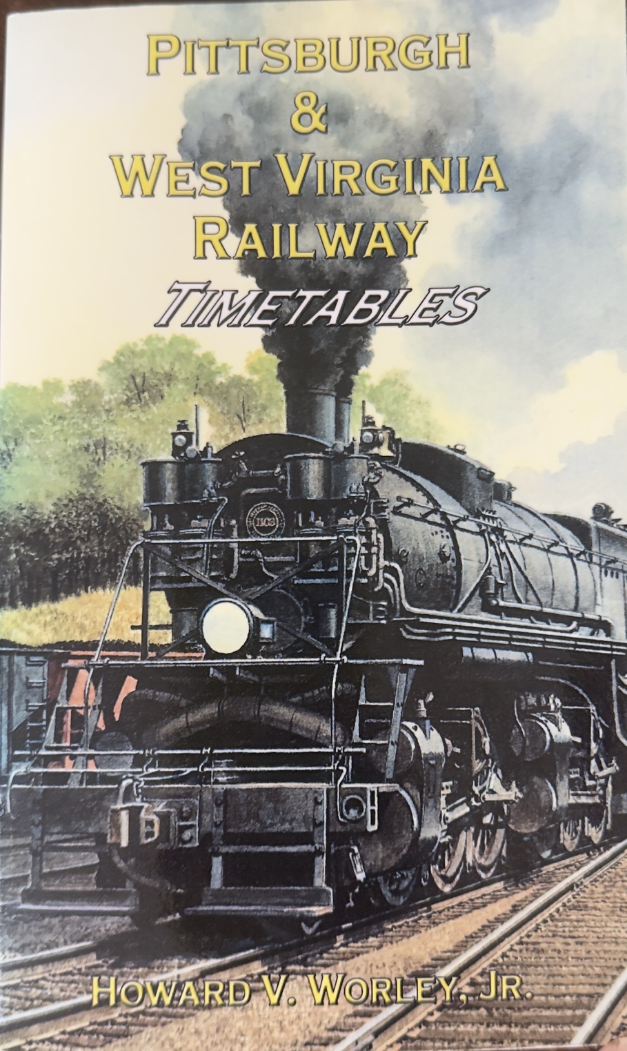Pittsburgh & West Virginia Railway Timetables (Signed)