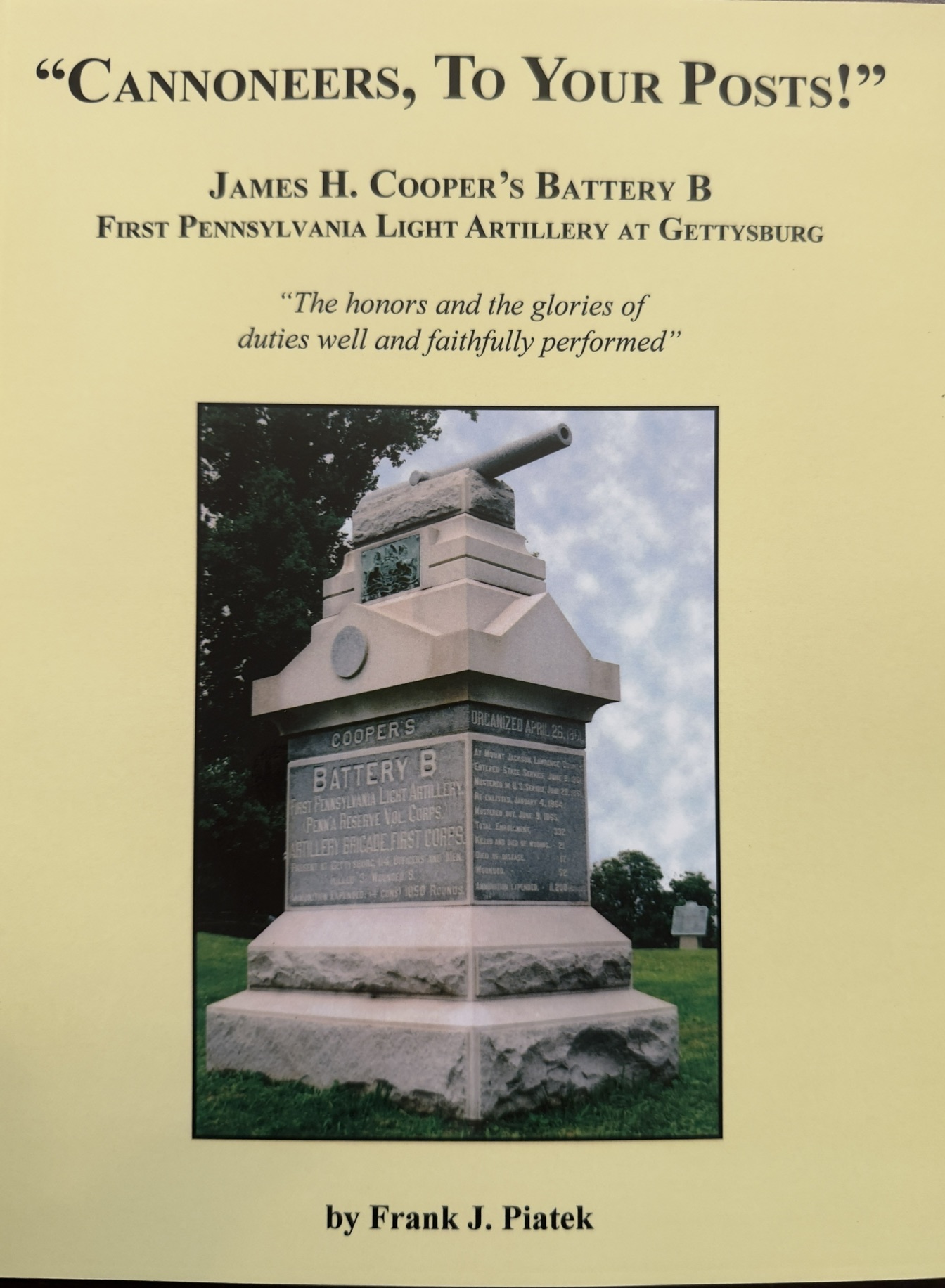 Cannoneers, to Your Posts!: James H. Cooper's Battery B, First Pennsylvania Light Artillery at Gettysburg