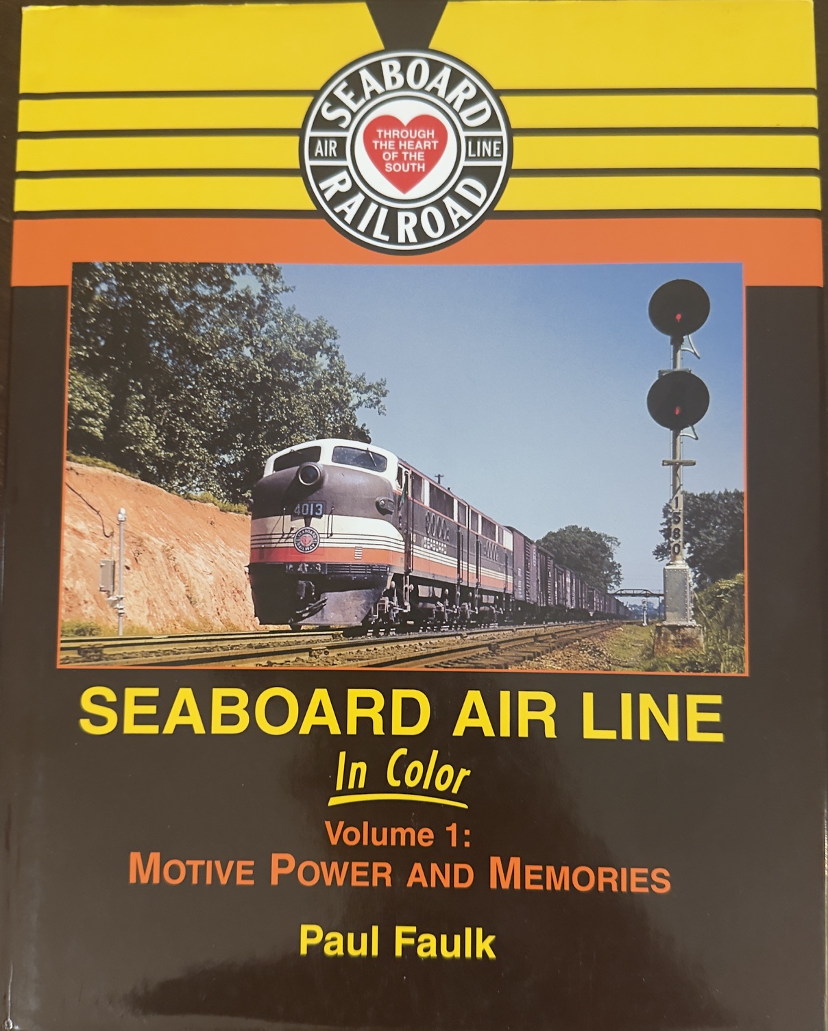 Seaboard Air Line in Color, Volume 1: Motive Power and Memories
