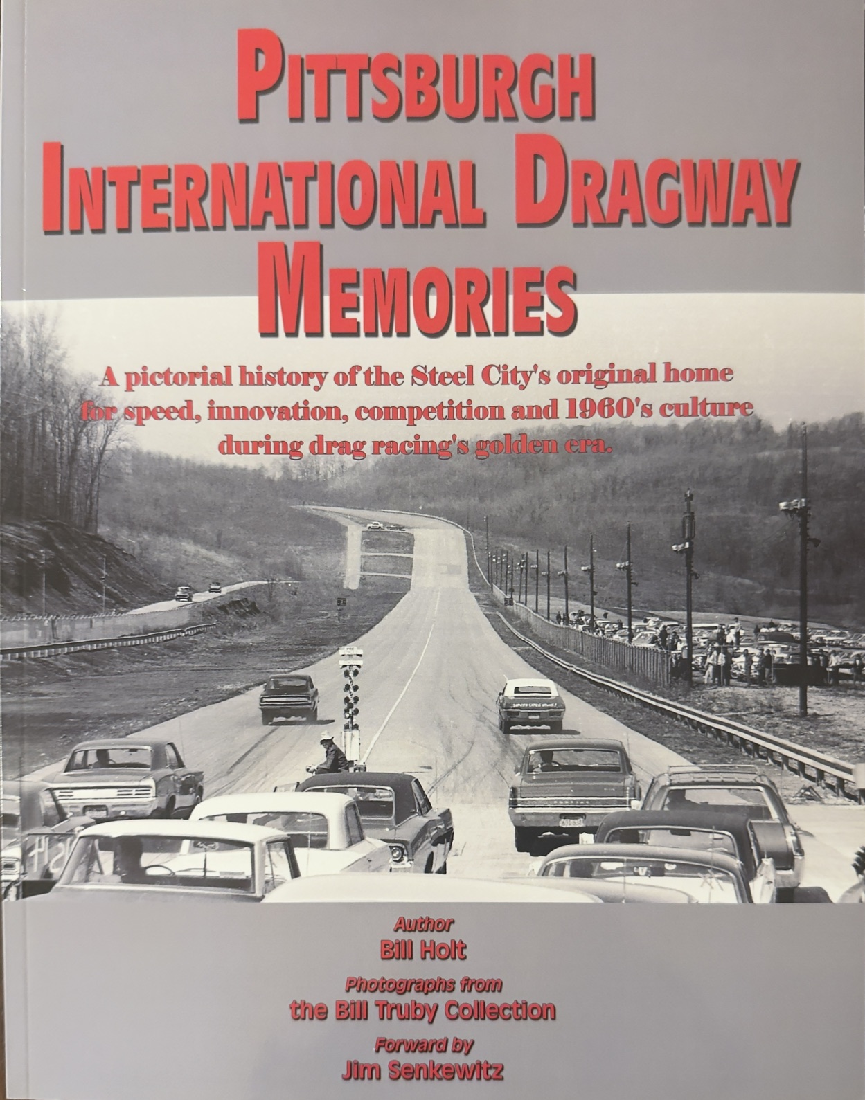 Image for Pittsburgh International Dragway Memories Pittsburgh International Dragway Memories