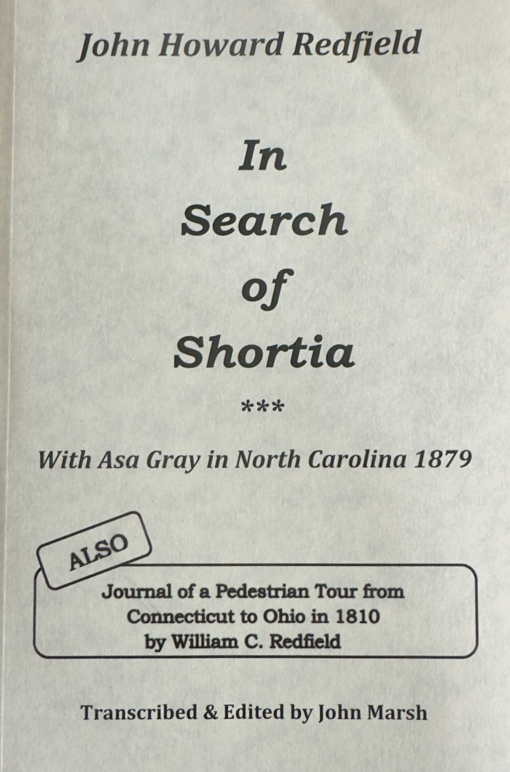 Image for In Search of Shortia: With Asa Gray in North Carolina 1879 In Search of Shortia: With Asa Gray in North Carolina 1879